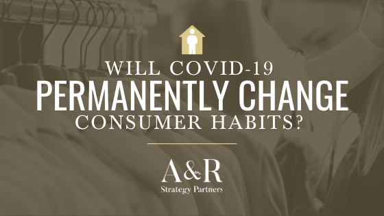 Will Covid-19 permanently change consumer habits?